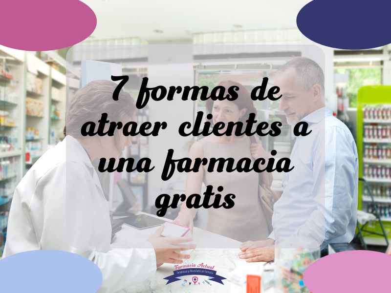 atraer clientes a una farmacia